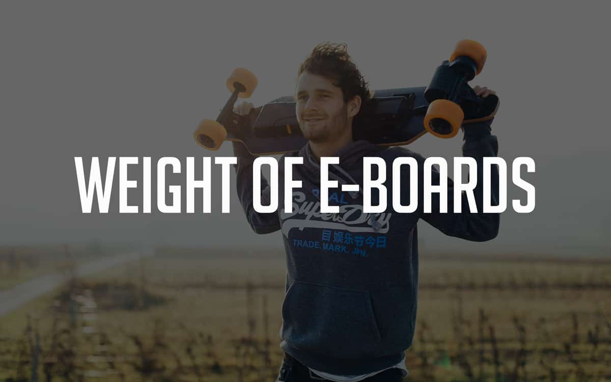 Weight of Electric Skateboards - with Comparison Table