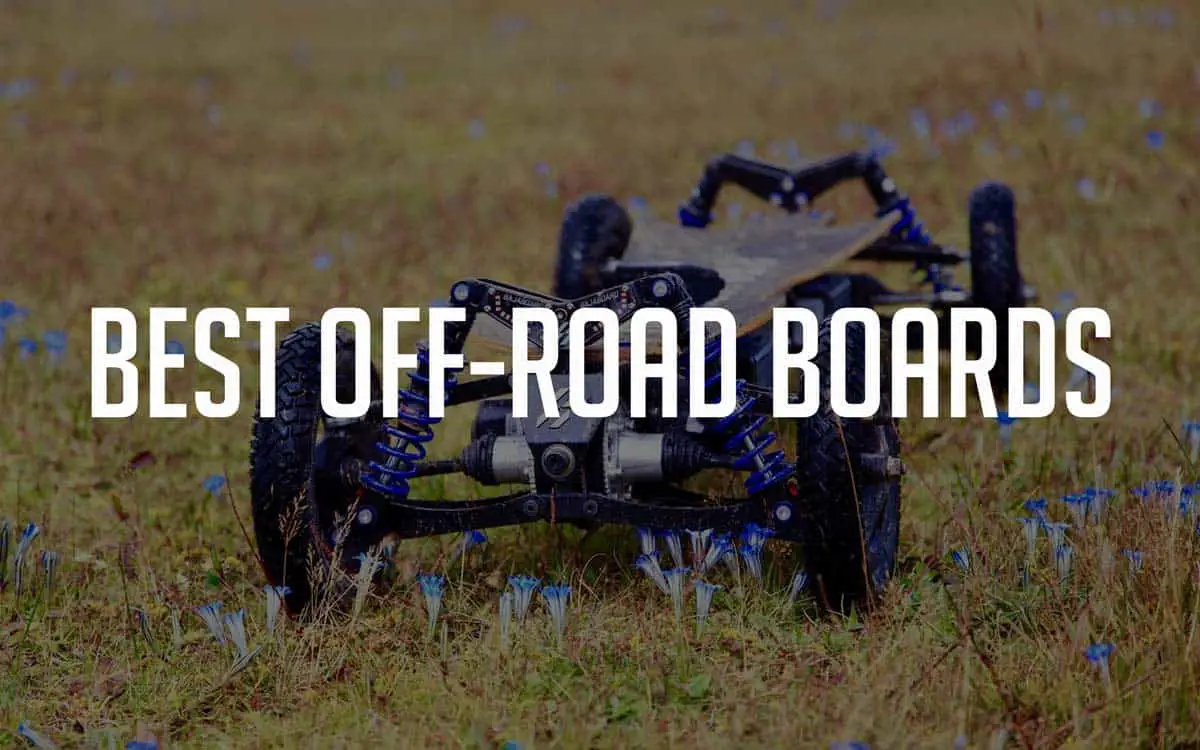 best off-road and all-terrain electric skateboards