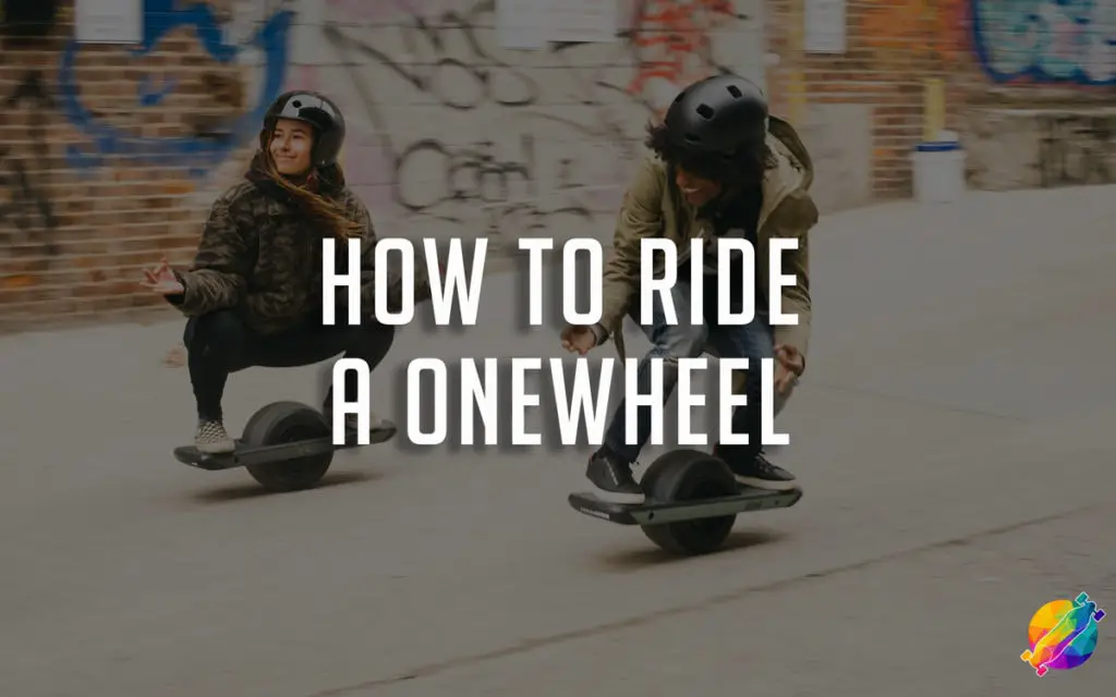how to ride a onewheel